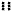 Six :6: :6: