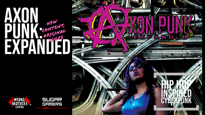 Axon Punk- Expanded - Hip Hop Infused Cyberpunk ttRPG.png