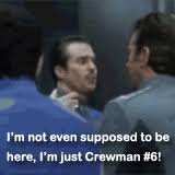Without him, there is no me. — Galaxy Quest: Guy Fleegman