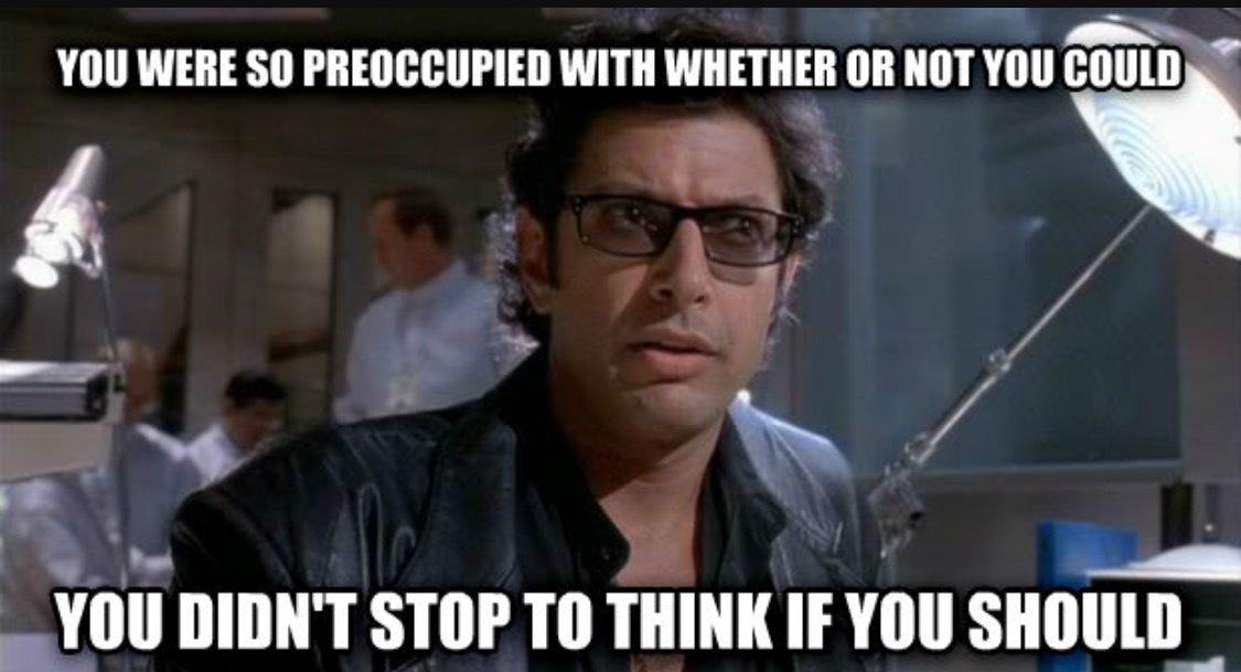 165595-your-scientists-were-so-preocc-K8Ym.jpeg