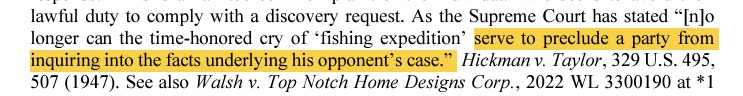 A screenshot where I've highlighted the section where he cites no longer can the time-honored cry of 'fishing expedition' serve to preclude a party from inquiring into the facts underlying his opponent's case.