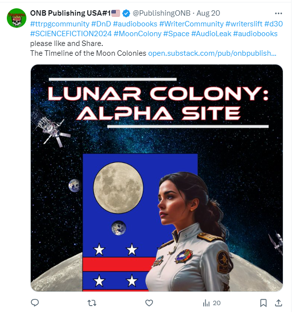 A screenshot of the ONB Publishing post where he announces there's a Lunar Colony: Alpha Site timeline, completely with a terrible image collage.