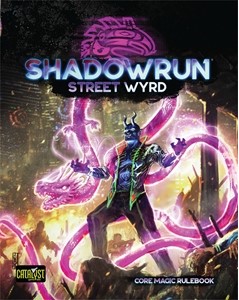 25 shadowrun street wyrd.jpg