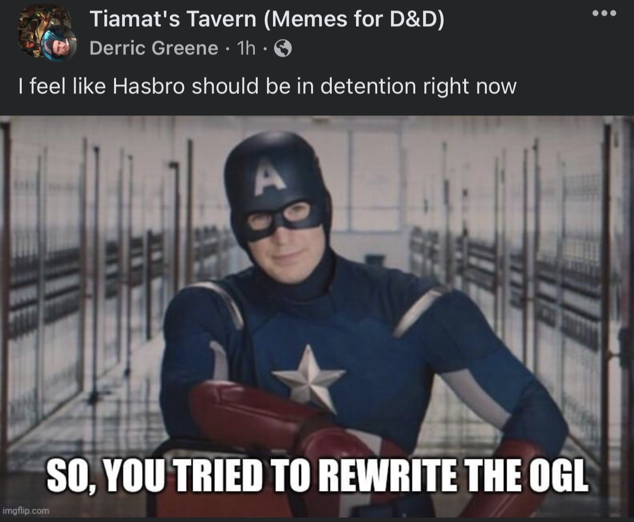 The poster saying they feel like WotC needs detention over a meme of Captain America “So yiu tried to rewrite the OGL”