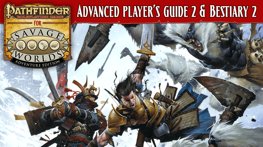 Advanced Player's Guide 2 and Bestiary 2.png