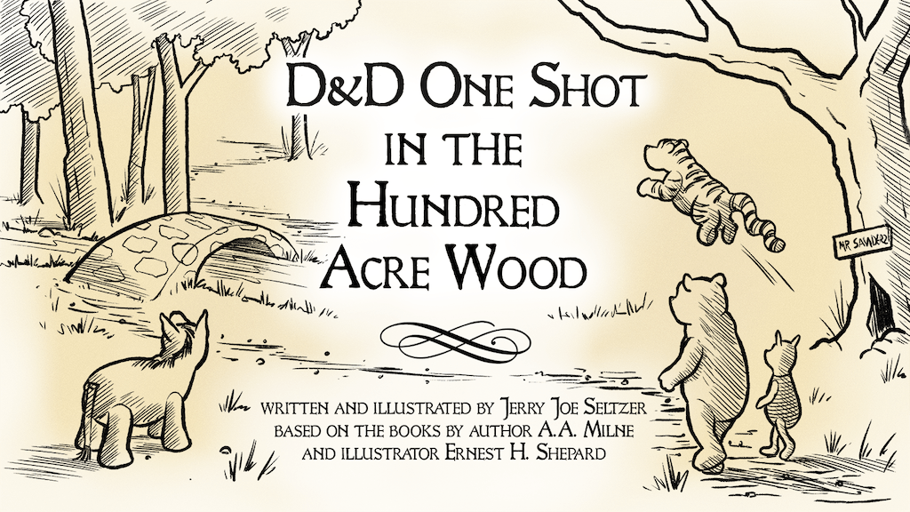 Adventure In The Hundred Acre Wood, a Winnie The Pooh One-Shot for D&D.png