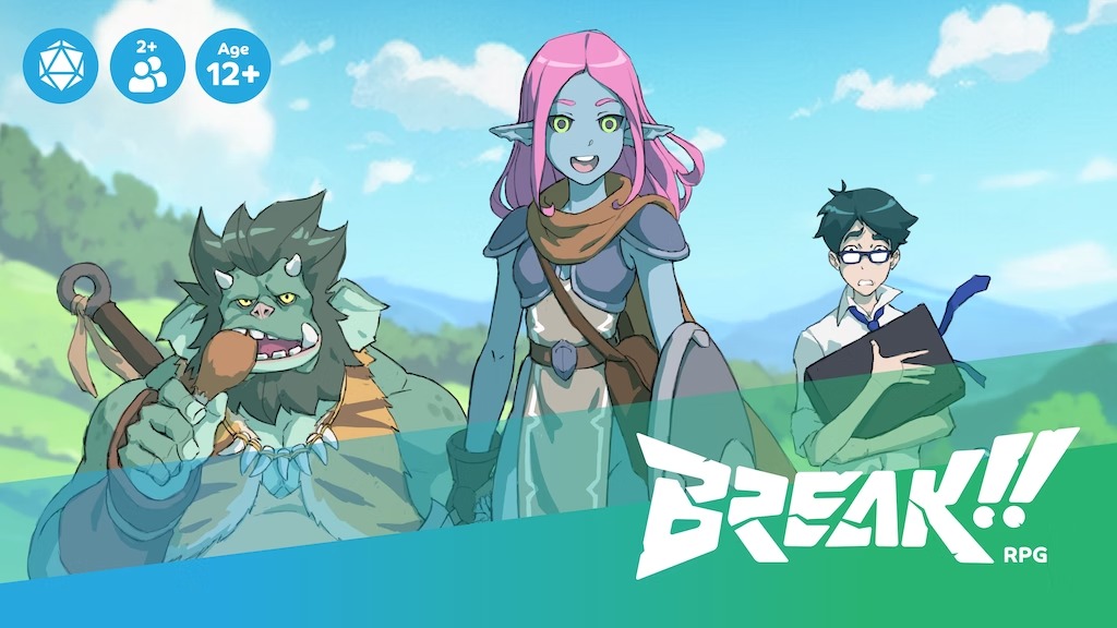 BREAK!! - A TRPG inspired by fantasy videogames and anime.jpg