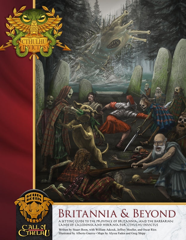 Britannia and Beyond, a regional guide for Cthulhu Invictus.jpg