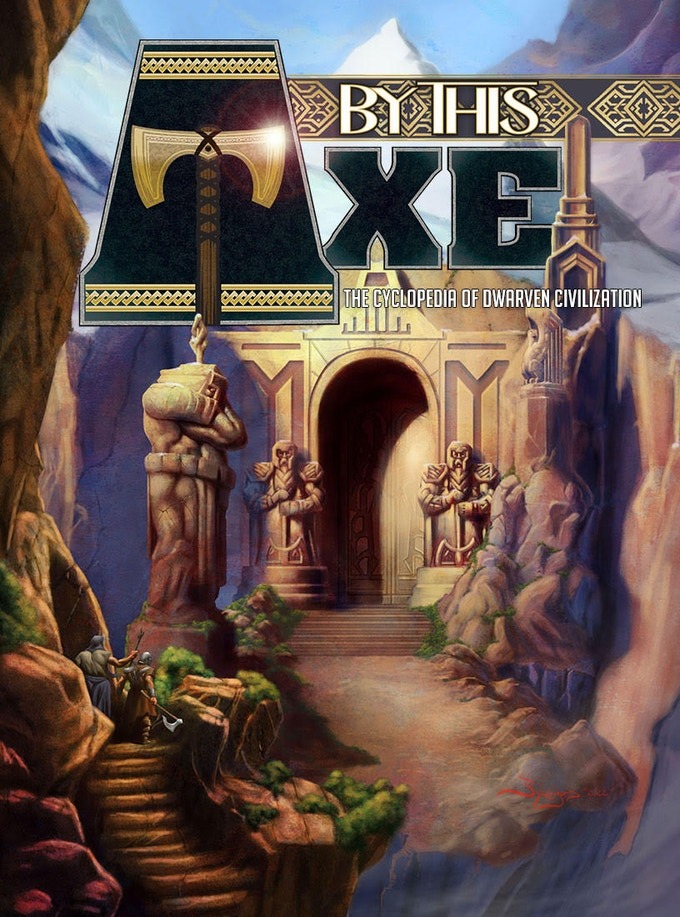 By This Axe- The Cyclopedia of Dwarven Civilization.jpg