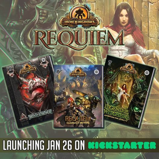 D&D 5E - Iron Kingdoms Requiem for D&D - Kickstarter 26th January