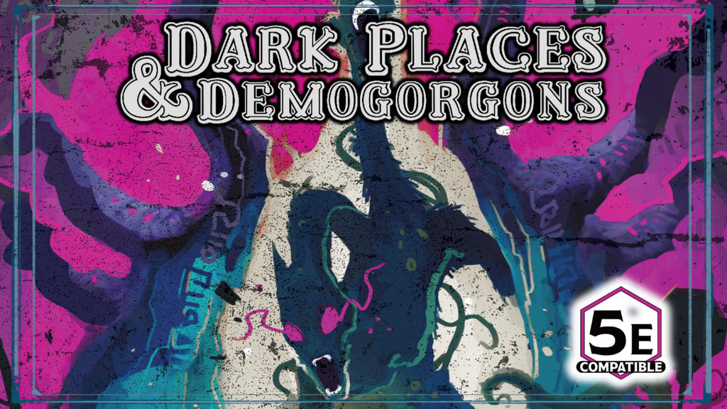 Dark Places & Demogorgons TTRPG for 5e.png