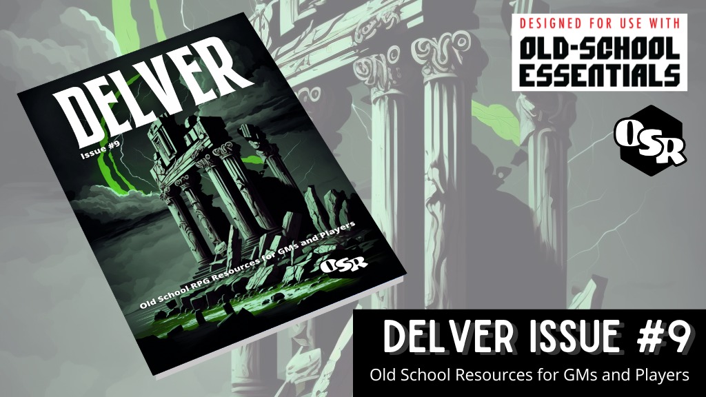 Delver 9- Old School RPG Resources for GMs and Players.jpg