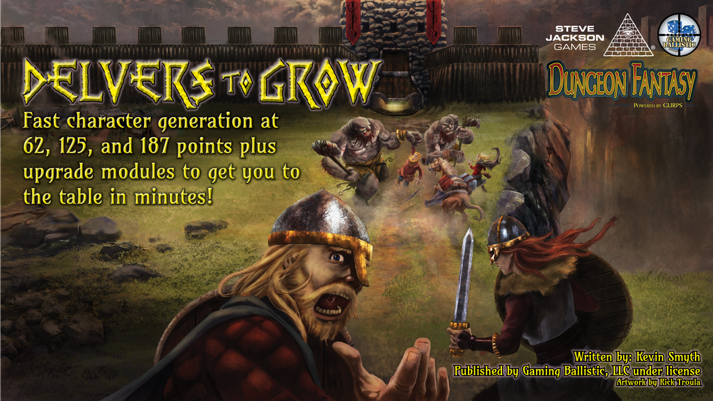 Delvers to Grow (Dungeon Fantasy RPG, Powered by GURPS).png