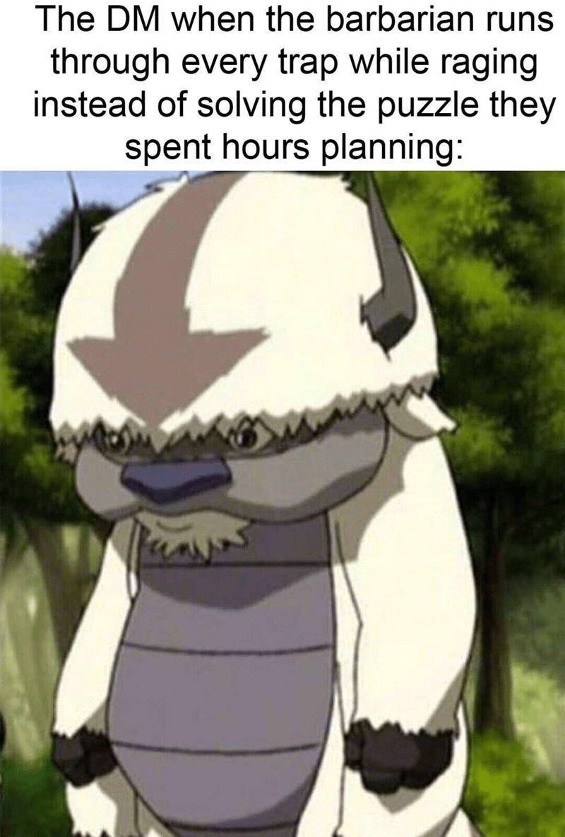 dm-barbarian-runs-through-every-trap-while-raging-instead-solving-puzzle-they-spent-hours-plan...png