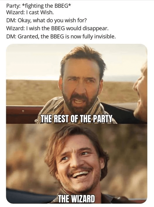 do-wish-wizard-wish-bbeg-would-disappear-dm-granted-bbeg-is-now-fully-invisible-rest-party-wiz...png