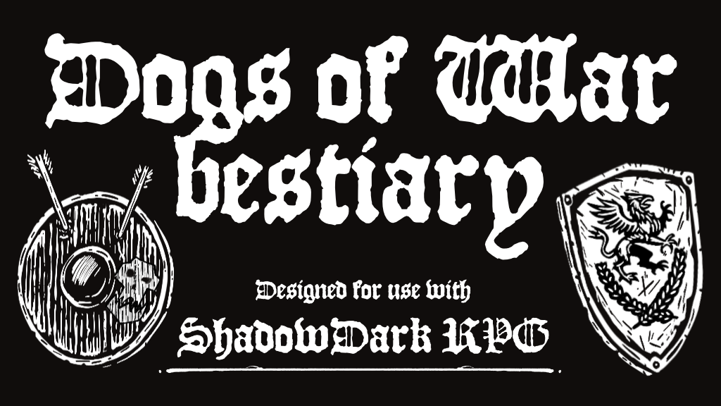Dogs of War Bestiary for Shadowdark RPG.png