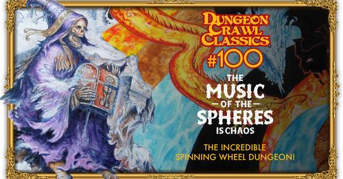 Dungeon Crawl Classics 100- Music of the Spheres is Chaos.jpg