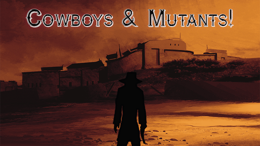 Dystopian Dawn Cowboys & Mutants.png