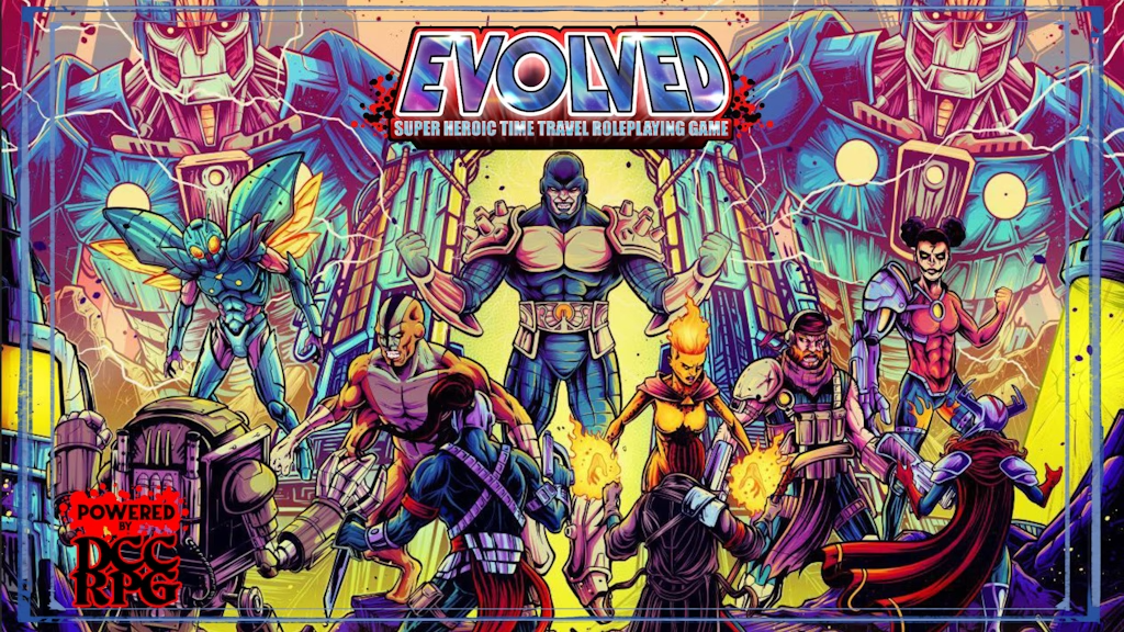 Evolved - Superhero TTRPG - Powered by DCC RPG.png