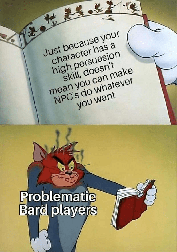 has-high-persuasion-skill-doesnt-mean-can-make-npcs-do-whatever-want-problematic-bard-players.png
