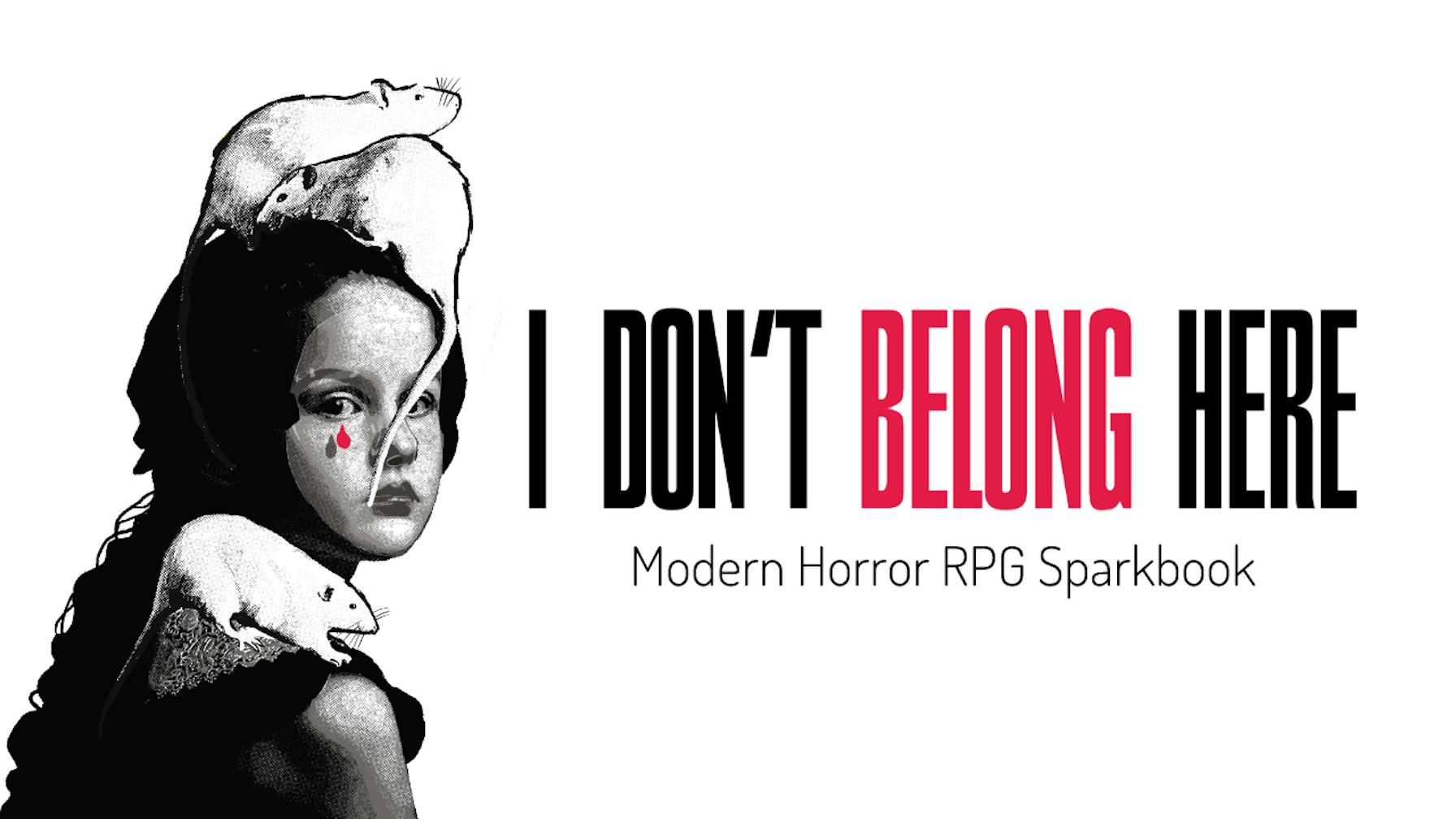 I Don't Belong Here - Modern Horror RPG Sparkbook.png