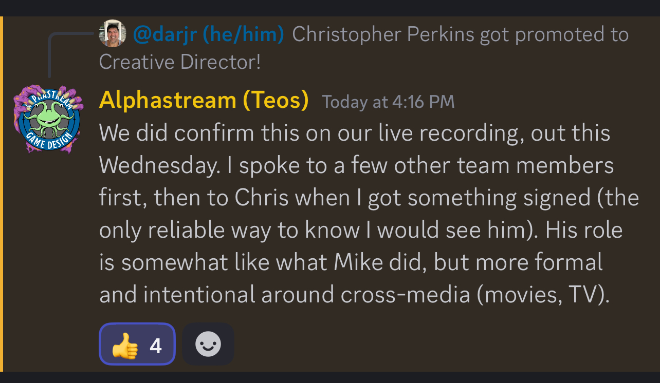 We did confirm this on our live recording, out this Wednesday. I spoke to a few other team members first, then to Chris when I got something signed (the only reliable way to know I would see him). His role is somewhat like what Mike did, but more formal and intentional around cross-media (movies, TV).