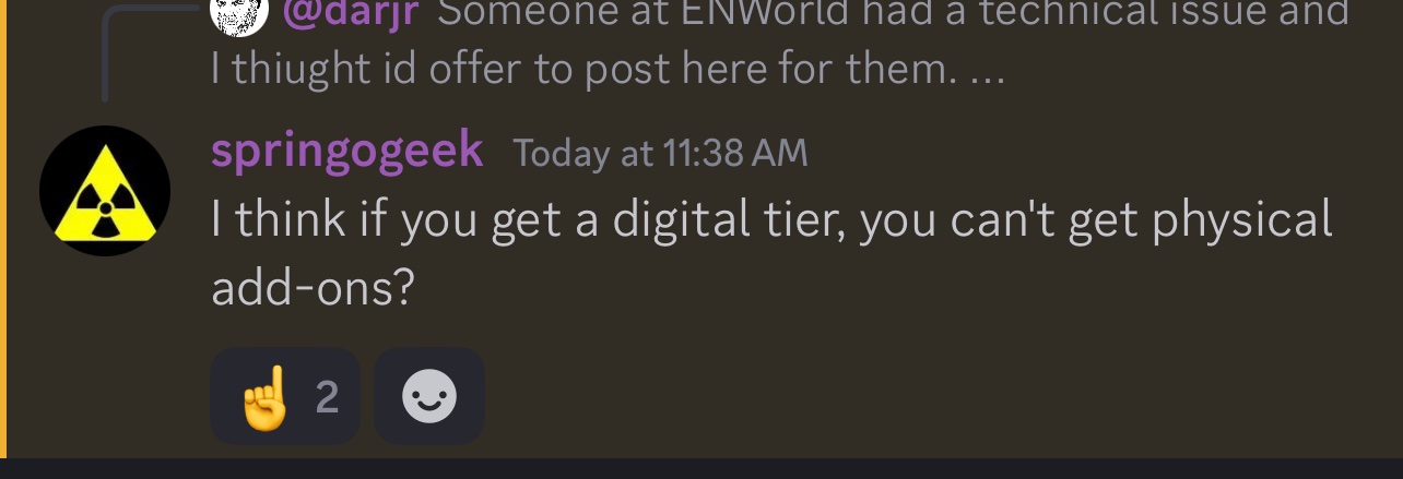 I think if you get a digital tier, you can't get physical add-ons?
