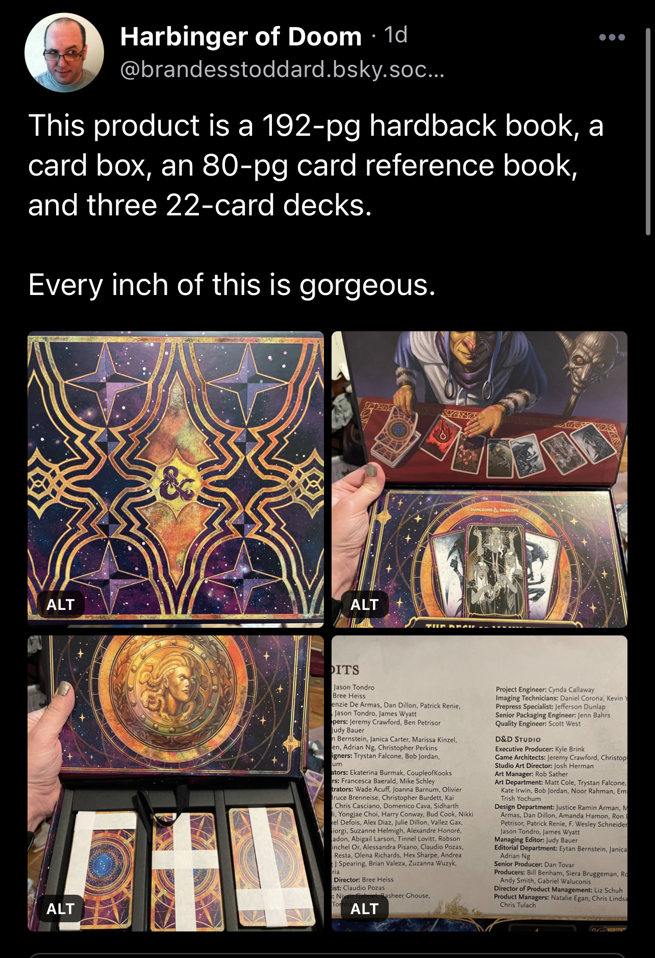 This product is a 192-pg hardback book, a card box, an 80-pg card reference book, and three 22-card decks.  Every inch of this is gorgeous.