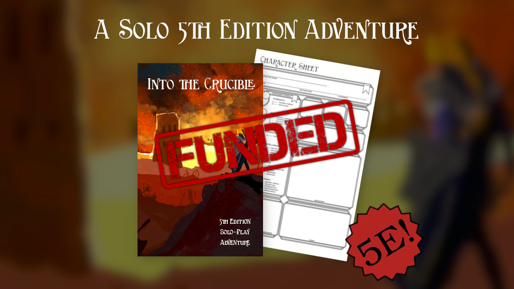 Into the Crucible- A Solo 5E Adventure.png