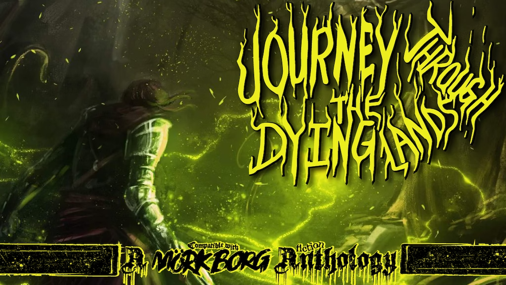 Journey Through the Dying Lands  Mork Borg Fiction Anthology.png