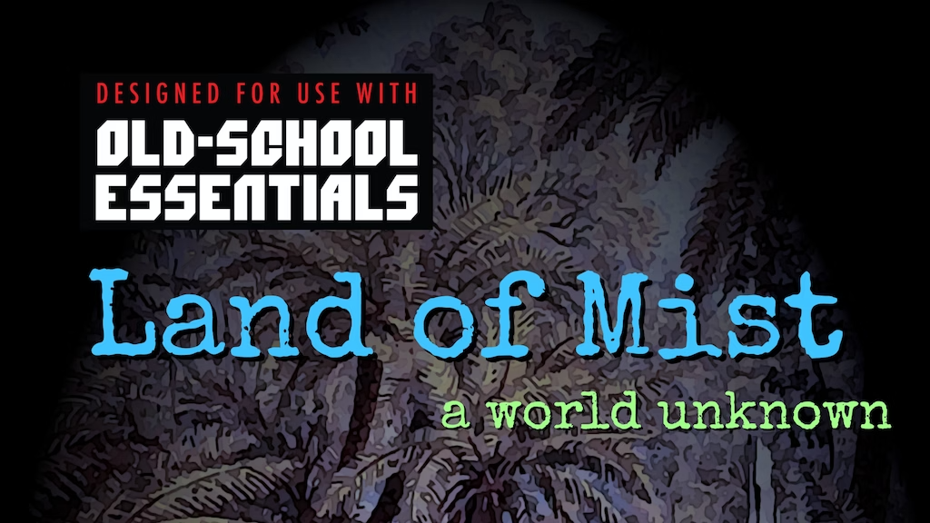 Land of Mist – a World Unknown for Old-School Essentials.png