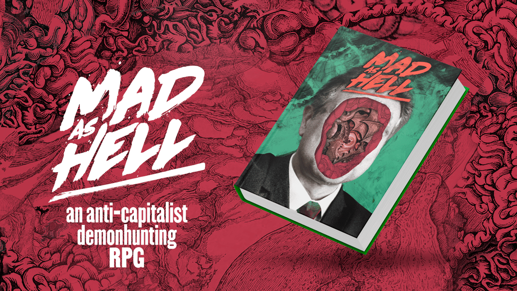 Mad As Hell - An Anti-Capitalist Demonhunting RPG.png