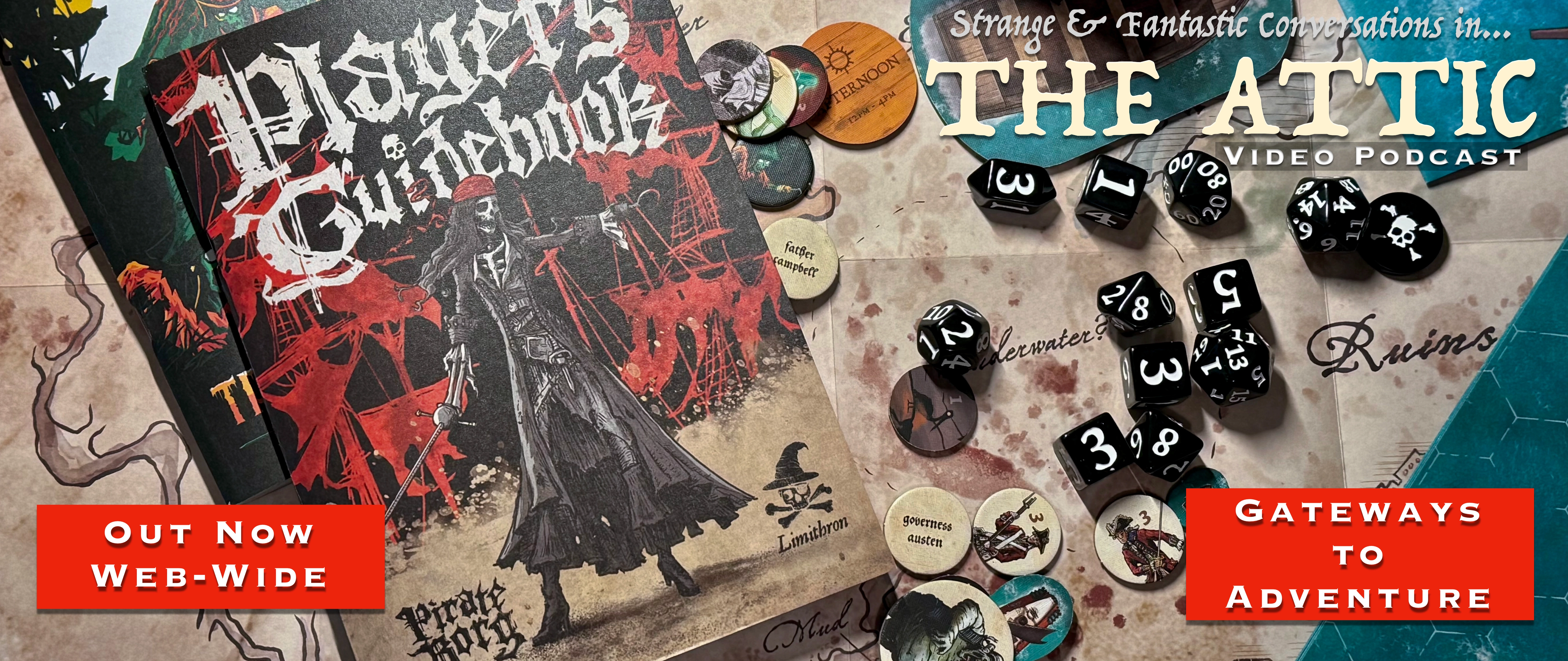 Gateways to Adventure... THE ATTIC Video Podcast for late March 2026. Now available web-wide. Get it much earlier on Patreon.  Image shows the Pirate Borg Starter Set from Free League Publishing.