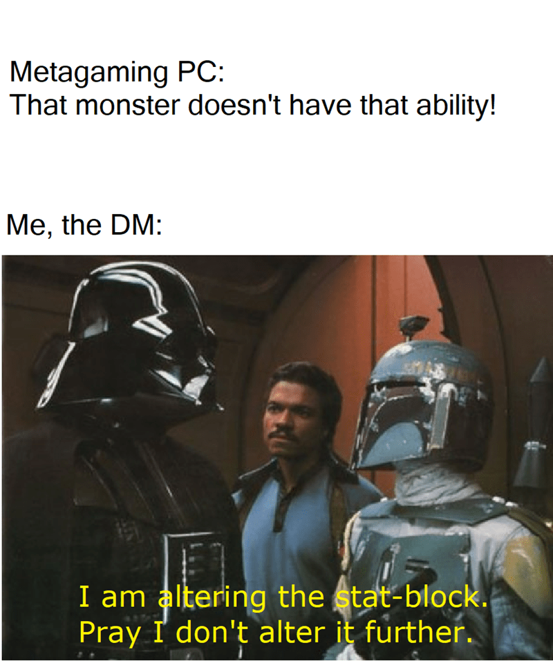 metagaming-pc-monster-doesnt-have-ability-dm-am-altering-stat-block-pray-dont-alter-further.png