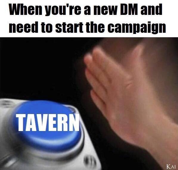 new-dm-and-need-start-campaign-tavern.jpeg