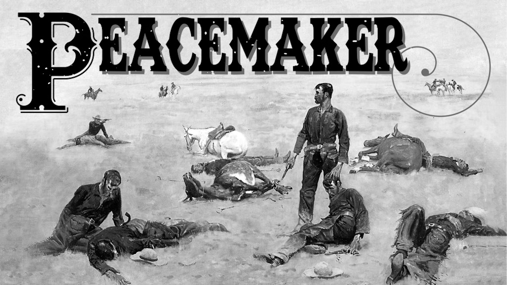 PEACEMAKER - a quickdraw western RPG for two.jpg