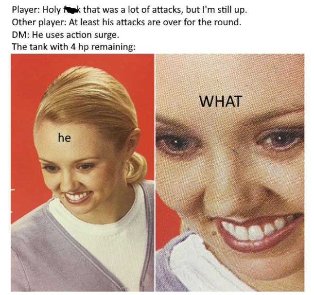player-at-least-his-attacks-are-over-round-dm-he-uses-action-surge-tank-with-4-hp-remaining-he.png