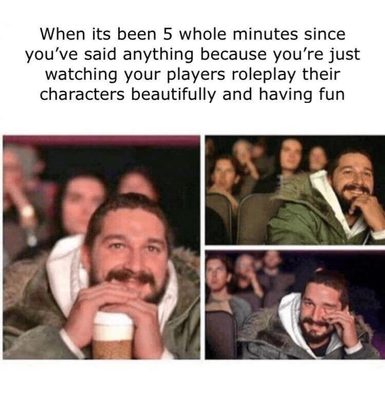 said-anything-because-just-watching-players-roleplay-their-characters-beautifully-and-having-fun.png