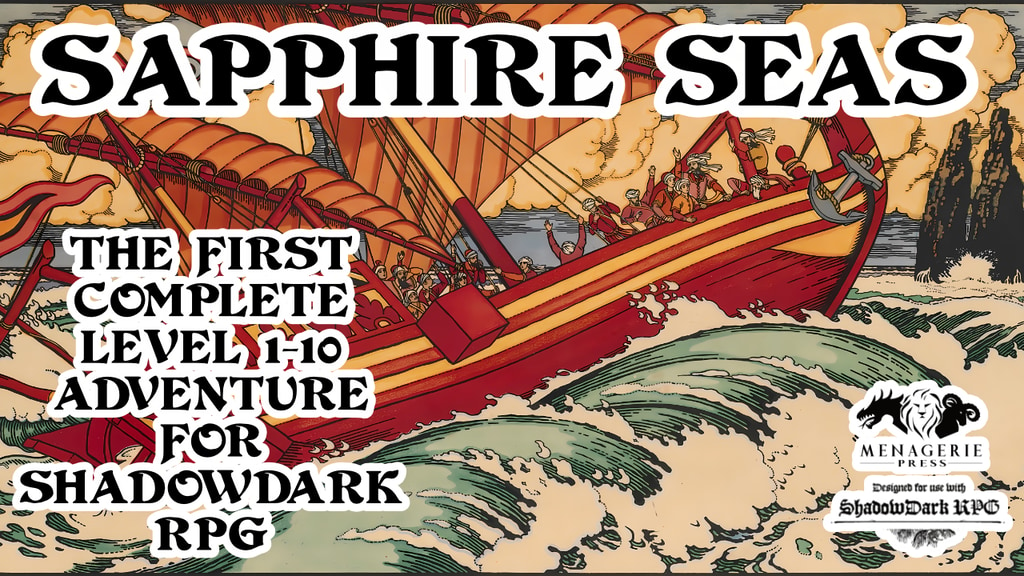 Sapphire Seas for Shadowdark RPG- Level 1-10 Adventure.png