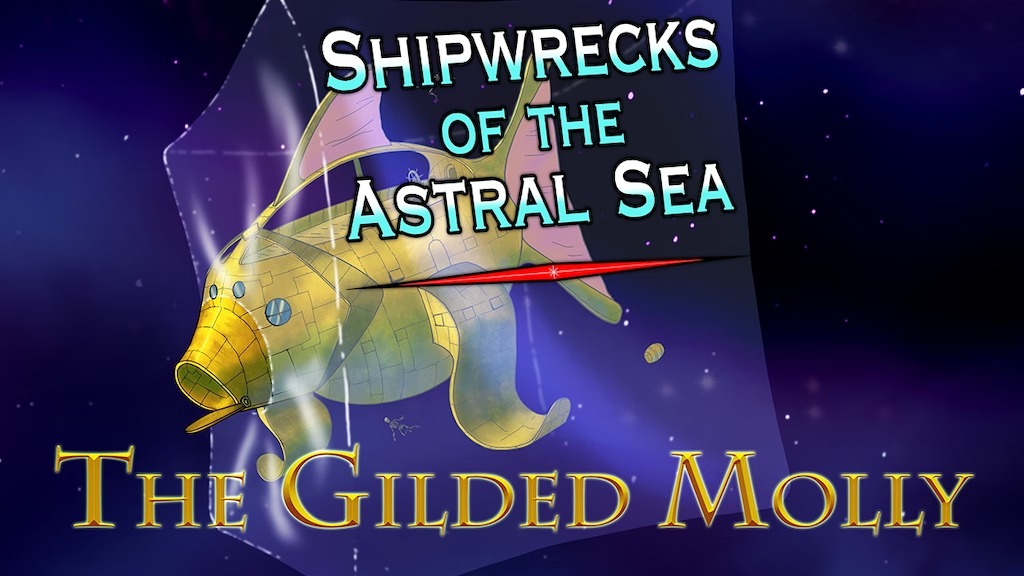 Shipwrecks of the Astral Sea- The Gilded Molly.jpg