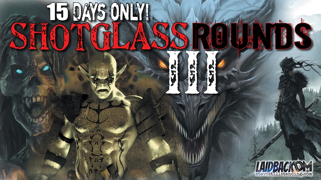 SHOTGLASS ROUNDS 3 - PDF Adventures for 5e.jpg