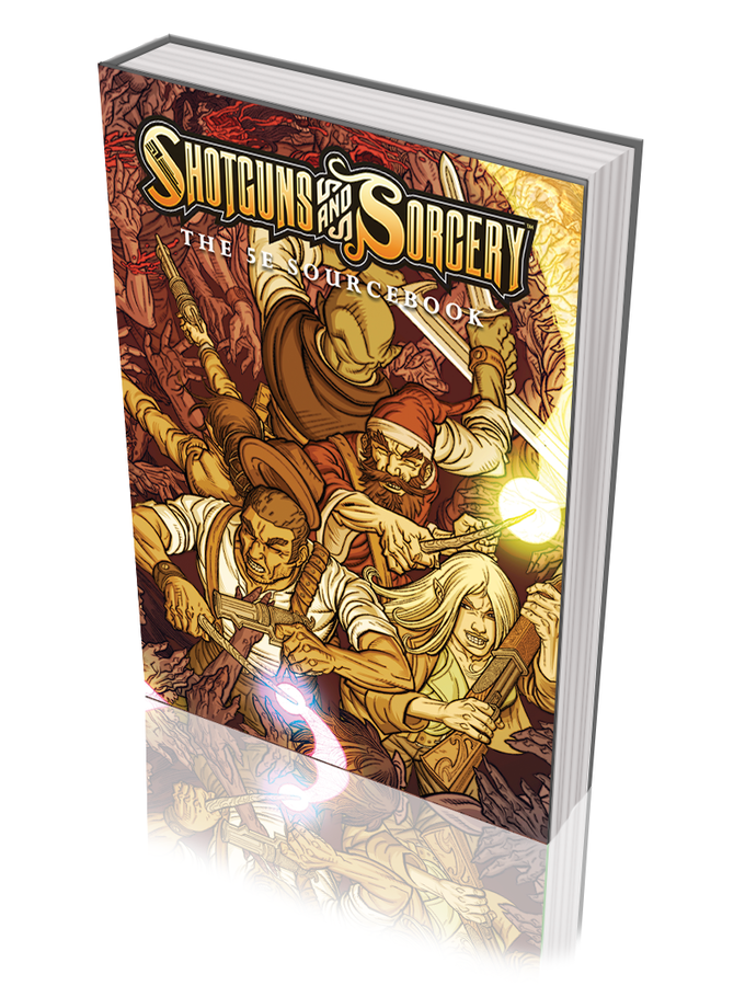 Shotguns & Sorcery for 5E.png