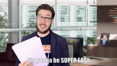 super-easy-super-easy-barely-an-inconvenience.gif