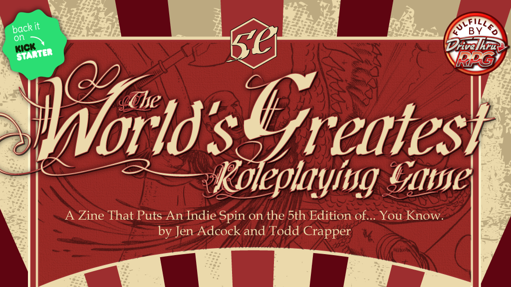 The World's Greatest Roleplaying Game- The Zine.png