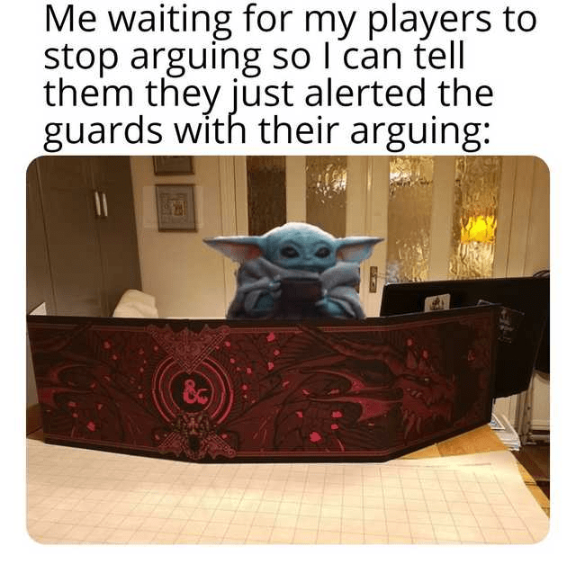 waiting-my-players-stop-arguing-so-can-tell-them-they-just-alerted-guards-with-their-arguing.png