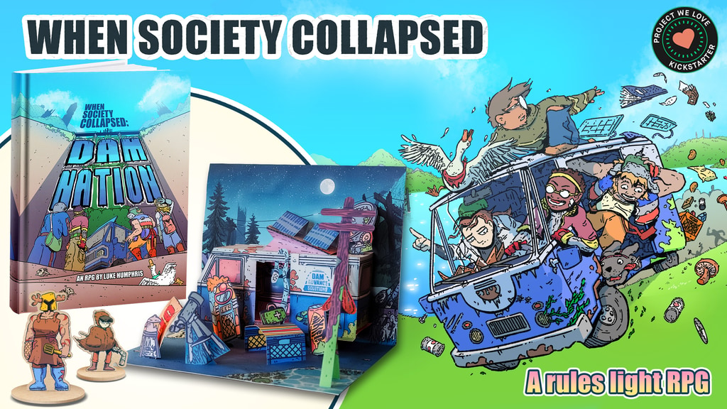 When Society Collapsed- Dam Nation - A Tabletop RPG.png