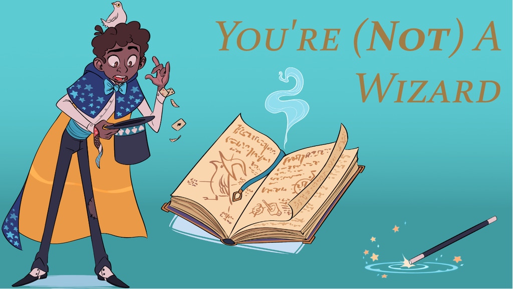 You're (Not) A Wizard - A Zine Quest Project.jpg