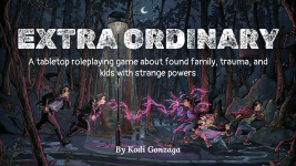 Extra Ordinary- A Belonging Outside Belonging TTRPG.png