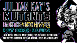 Mutants From the Archives- Pet Shop Blues.png