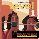 Level 1- The free RPG Day indie RPG Anthology Volume 6 from 9th Level Games.png